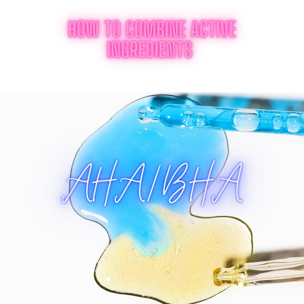 Wie man Wirkstoffe kombiniert AHA/BHA